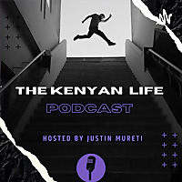 The Kenyan Life Podcast