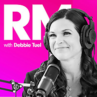 The RM Podcast with Debbie Tuel