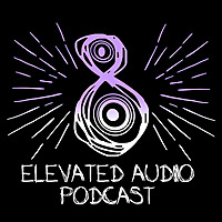 Elevated Audio