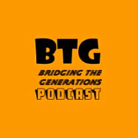 Bridging The Generation Podcast