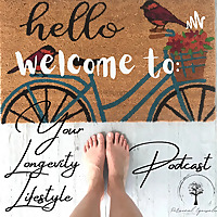 Your Longevity Lifestyle