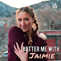 Better Me With Jaimie