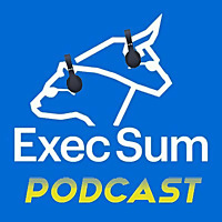 Exec Sum Podcast