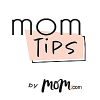 Mom Tips