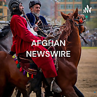 AFGHAN NEWSWIRE - THE VOICE OF THE FREE AFGHANISTAN