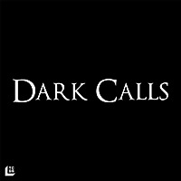 Dark Calls