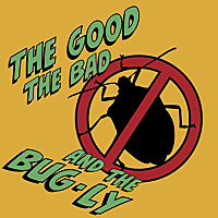 The Good, The Bad, and the Bug-ly