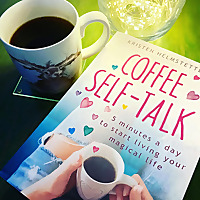 Coffee Self-Talk with Kristen Helmstetter