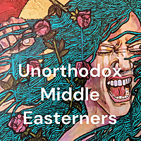 Unorthodox Middle Easterners