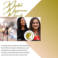 Mindful Mompreneur Moments
