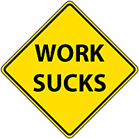 Work Sucks Podcast