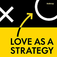 Love as a Business Strategy