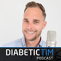 DiabeticTim Podcast: Type 1 Diabetic Interviews