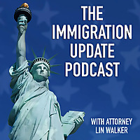 Immigration Update with Lin Walker