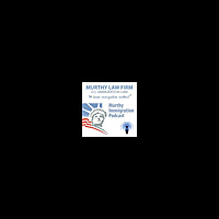 Murthy Immigration Podcast