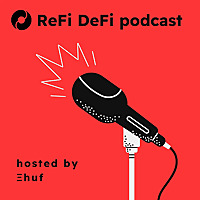 The ReFi DeFi podcast