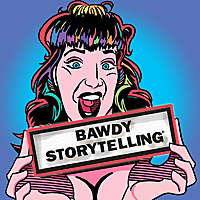 Bawdy Storytelling