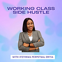 Working Class Side Hustle