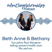 Don't Kegel Chronicles