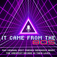 It Came From The 80s