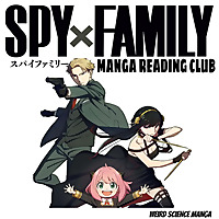 Spy x Family Manga Reading Club / Weird Science Manga