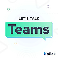 Let's Talk Teams