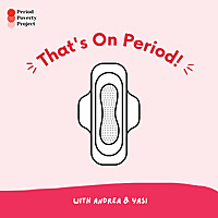 That's On Period!