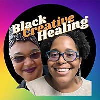 Black Creative Healing