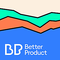 Better Product
