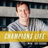 The Champions Life
