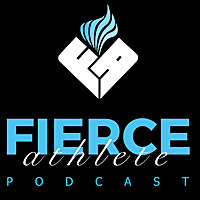 FIERCE Athlete Podcast