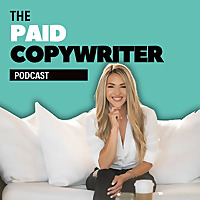 The Paid Copywriter Podcast