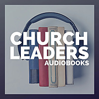 Church Leaders Audiobooks