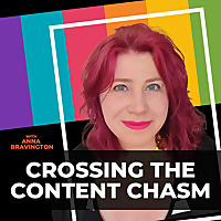 Crossing The Content Chasm