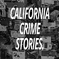 California Crime Stories