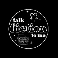 Talk Fiction To Me