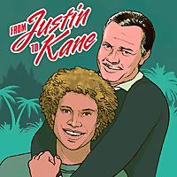 From Justin to Kane