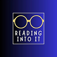 Reading Into It
