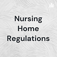 Nursing Home Regulations