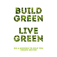 Build Green Live Green