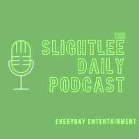 The Slightlee Daily Podcast