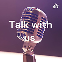 Talk with us