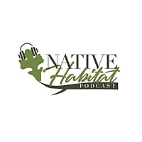 The Native Habitat Podcast