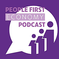 People First Economy Podcast