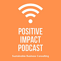 Positive Impact Podcast