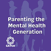 Parenting the Mental Health Generation