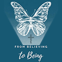 From Believing to Being
