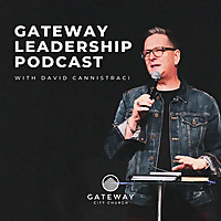 The Gateway Leadership Podcast
