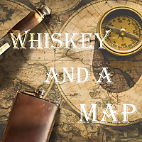 Whiskey and a Map: True Stories of Adventure.