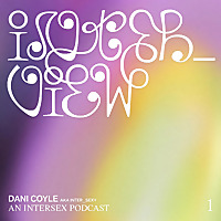 Inter_view: An Intersex Podcast